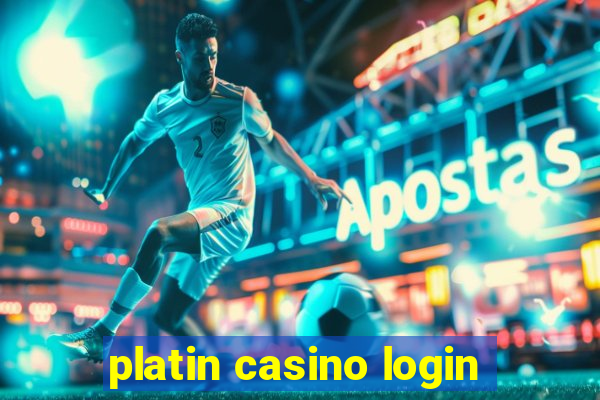 platin casino login